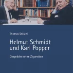 Karl Popper: „Das Leben hat nur Sinn durch den Geist und dadurch, dass wir Aufgaben und Verpflichtungen haben.“ Helmut Schmidt: „Dem stimme ich ohne Einschränkungen zu…“